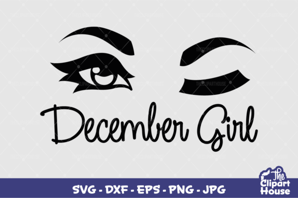 December Girl: A Versatile Design Asset for Cricut, Silhouette, and Digital Creators
