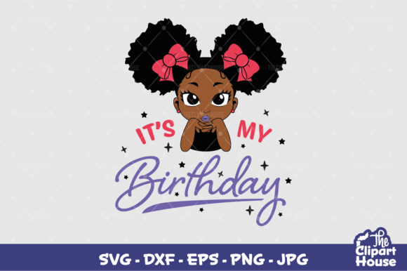 Its My Birthday Girl: Premium Design Asset for Celebrations